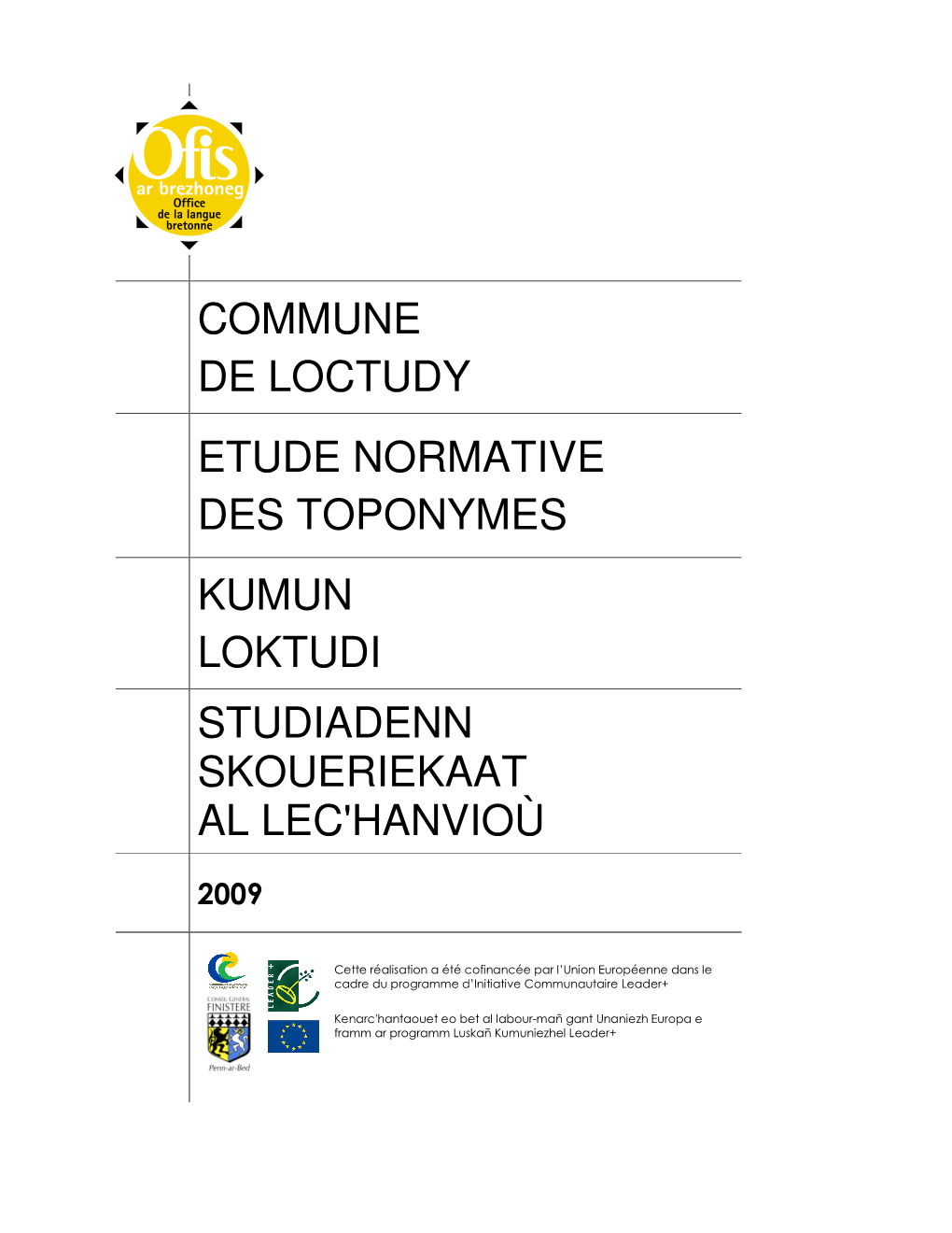 Commune De Loctudy Etude Normative Des Toponymes Kumun Loktudi Studiadenn Skoueriekaat Al Lec'hanvioù