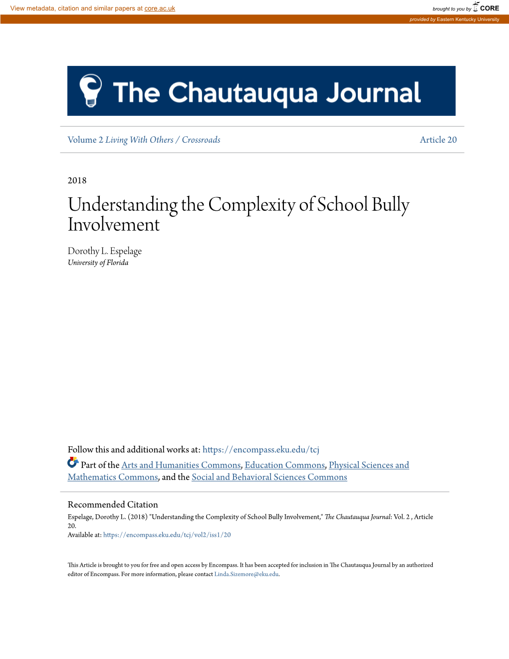 Understanding the Complexity of School Bully Involvement Dorothy L