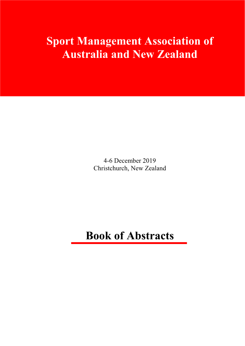 Sport Management Association of Australia and New Zealand Book of Abstracts