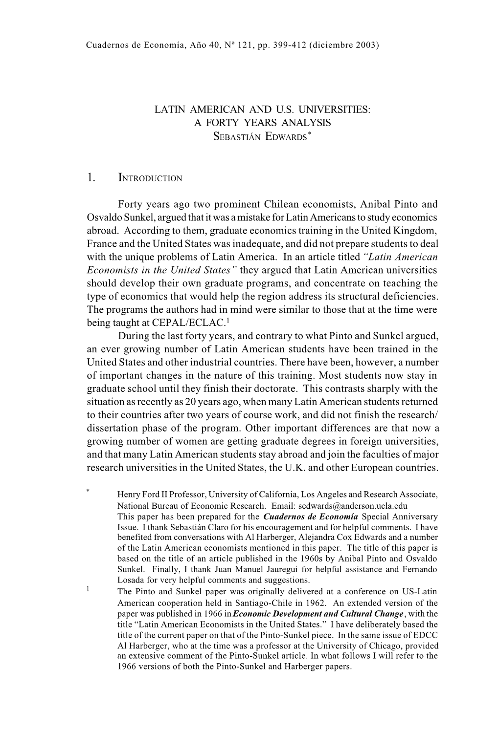 Latin American and U.S. Universities: a Forty Years Analysis Sebastián Edwards*