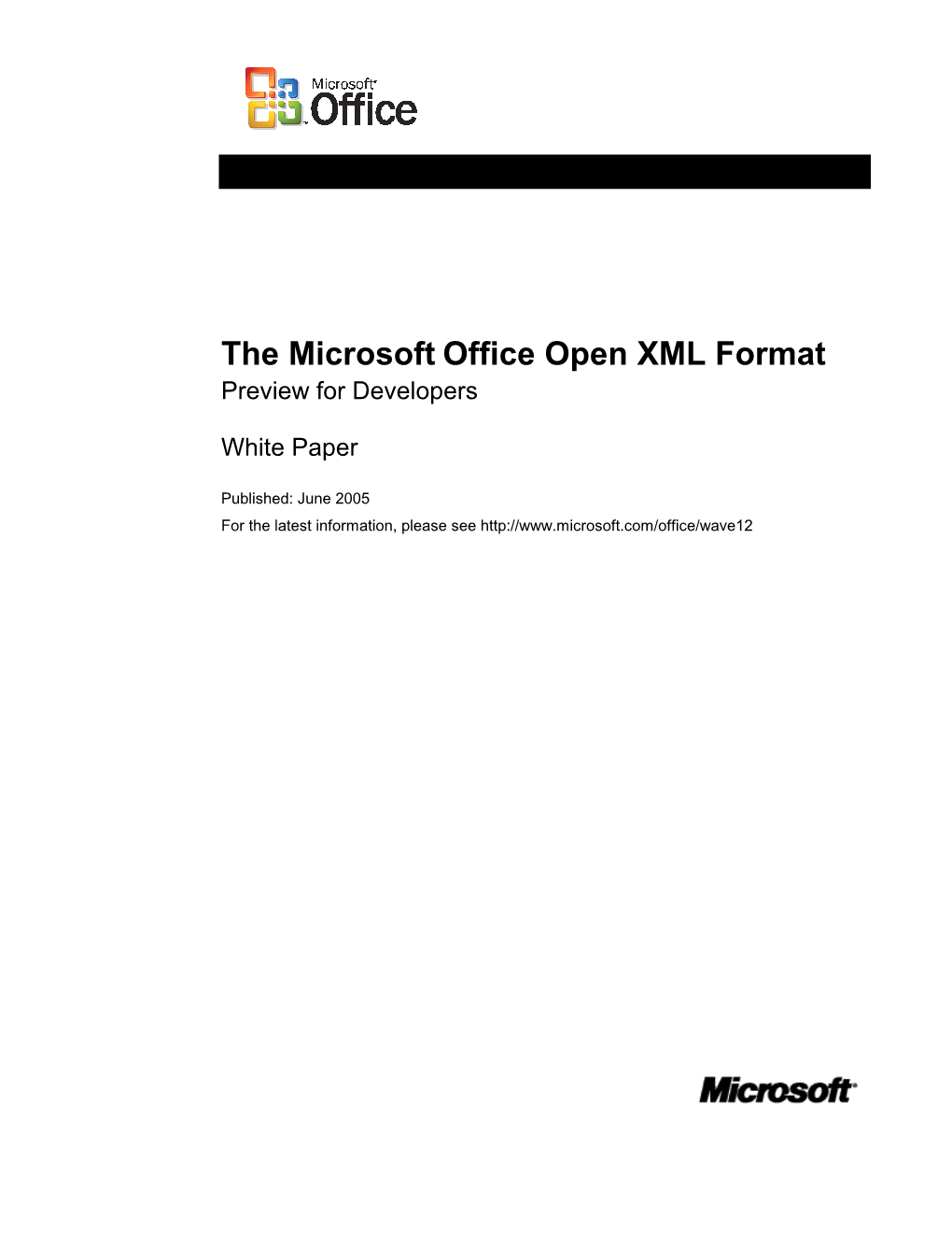 The Microsoft Office Open XML Format Preview for Developers White Paper