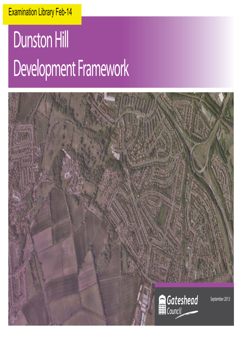 Dunston Hill Development Framework