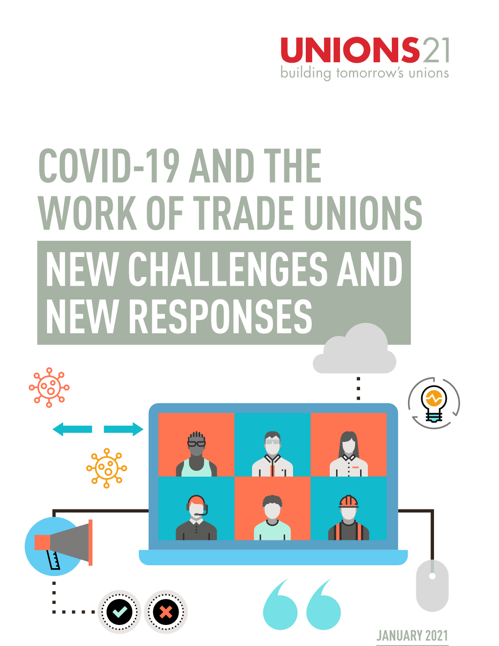 Covid-19 and the Work of Trade Unions New Challenges and New Responses