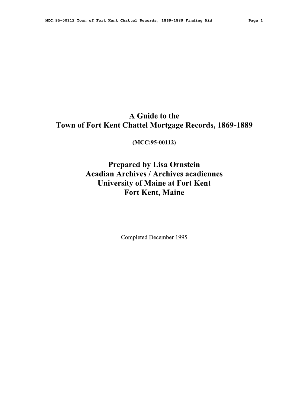 A Guide to the Town of Fort Kent Chattel Mortgage Records, 1869-1889