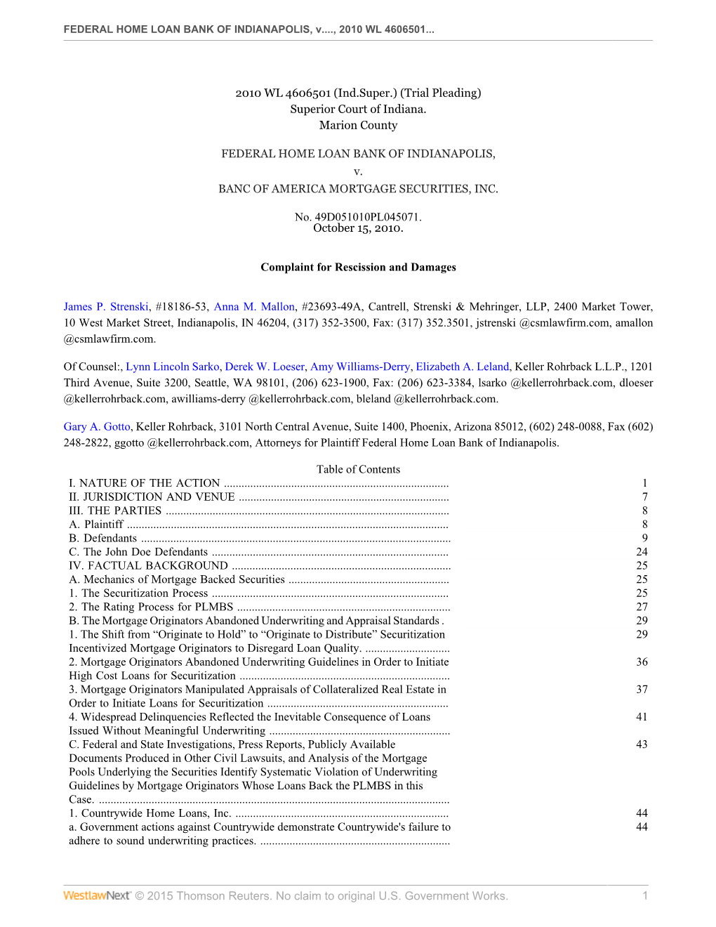 © 2015 Thomson Reuters. No Claim to Original U.S. Government Works. 1 FEDERAL HOME LOAN BANK of INDIANAPOLIS, V...., 2010 WL 4606501