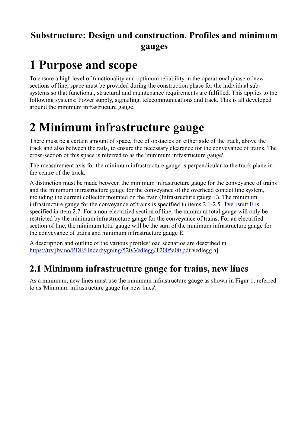 1 Purpose and Scope 2 Minimum Infrastructure Gauge