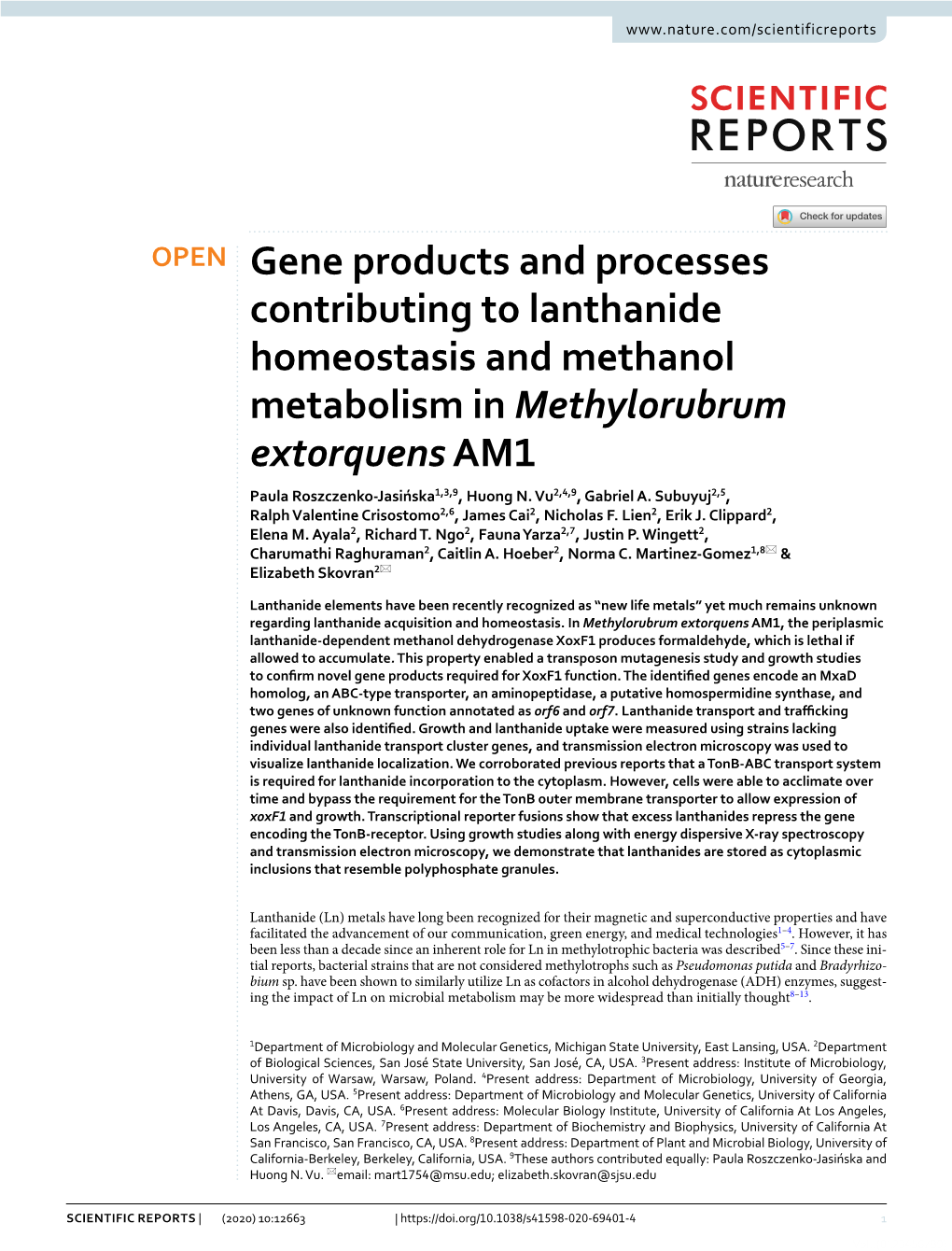 Gene Products and Processes Contributing to Lanthanide Homeostasis and Methanol Metabolism in Methylorubrum Extorquens AM1 Paula Roszczenko‑Jasińska1,3,9, Huong N