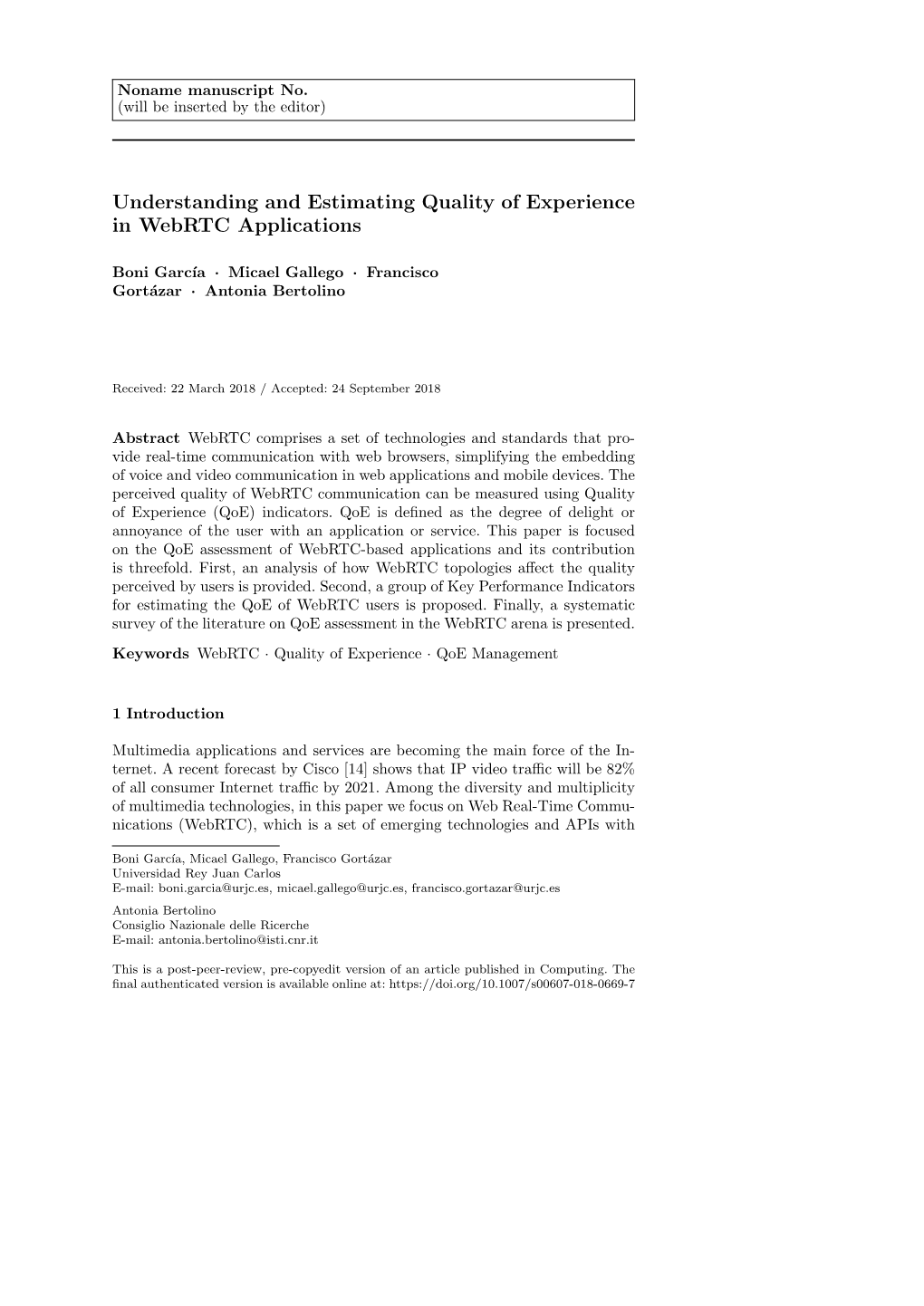 Understanding and Estimating Quality of Experience in Webrtc Applications