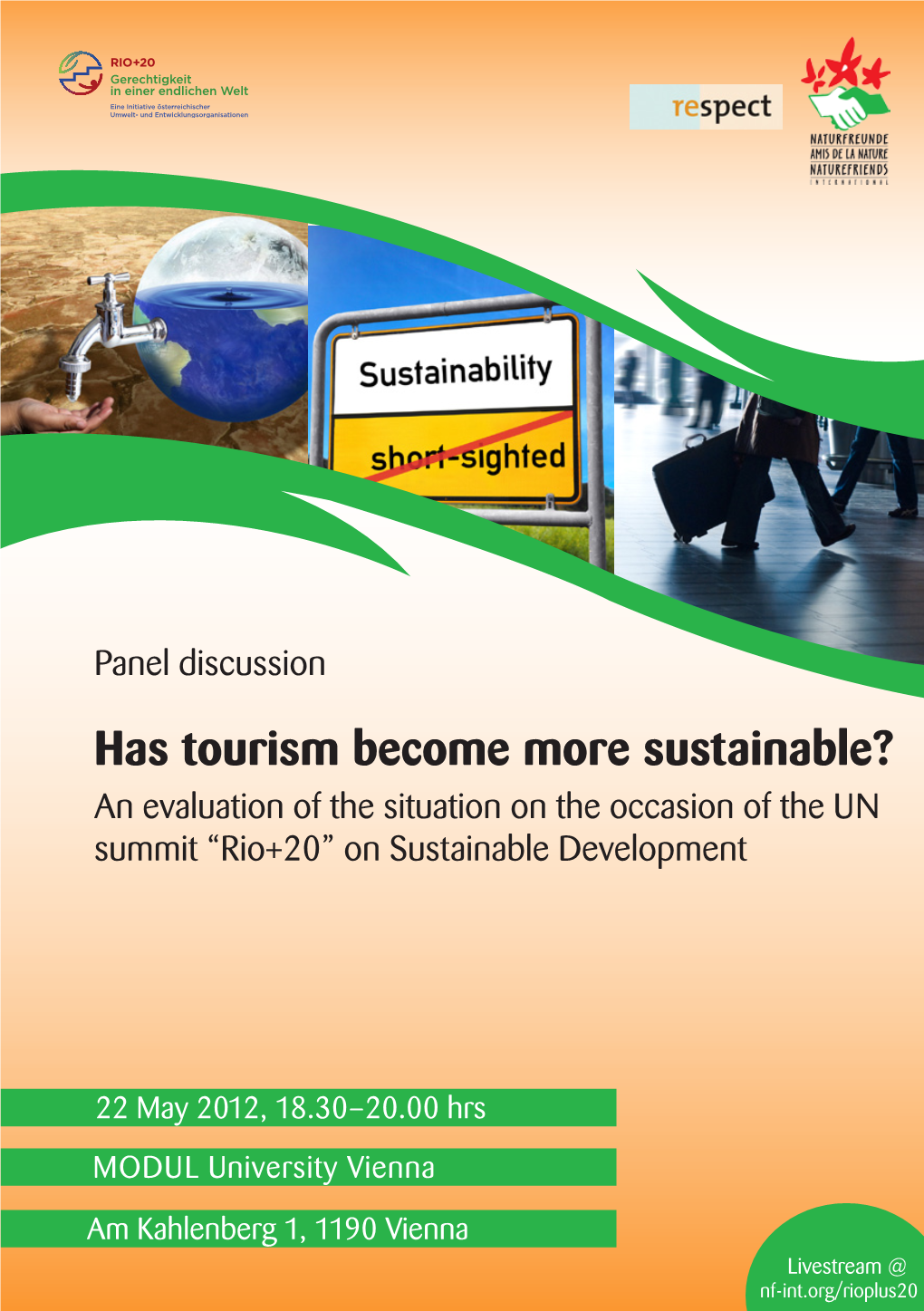 Has Tourism Become More Sustainable? an Evaluation of the Situation on the Occasion of the UN Summit “Rio+20” on Sustainable Development