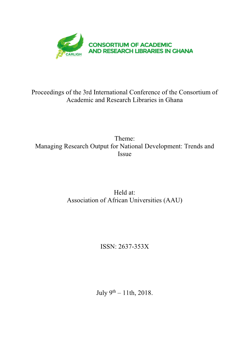 Proceedings of the 3Rd International Conference of the Consortium of Academic and Research Libraries in Ghana