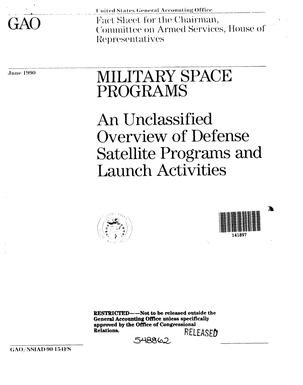 NSIAD-90-154FS Military Space Programs: an Unclassified