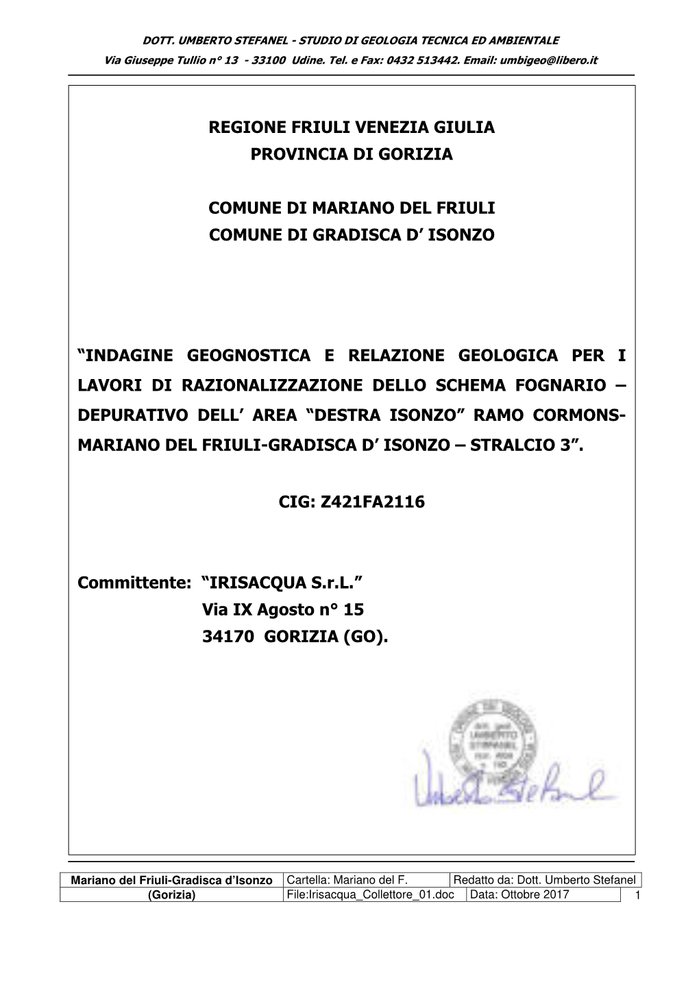 Regione Friuli Venezia Giulia Provincia Di Gorizia Comune