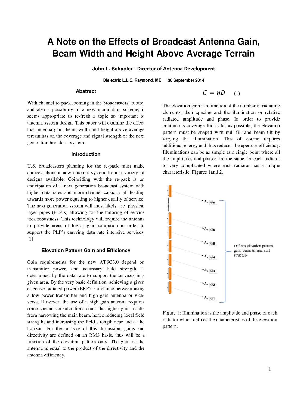 A Note on the Effects of Broadcast Antenna Gain, Beam Width and Height Above Average Terrain