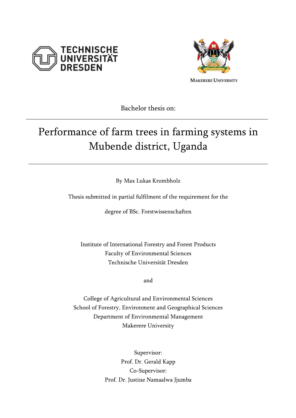 Performance of Farm Trees in Farming Systems in Mubende District, Uganda