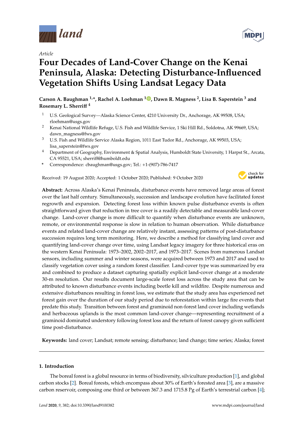 Four Decades of Land-Cover Change on the Kenai Peninsula, Alaska: Detecting Disturbance-Inﬂuenced Vegetation Shifts Using Landsat Legacy Data