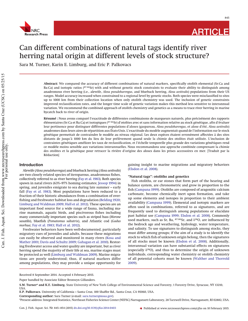 Can Different Combinations of Natural Tags Identify River Herring Natal Origin at Different Levels of Stock Structure? Sara M