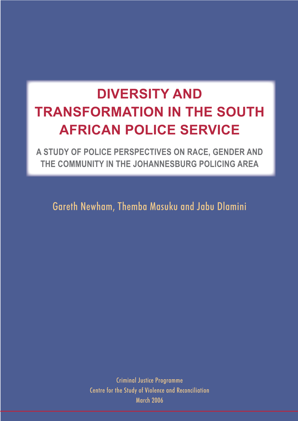 Diversity and Transformation in the South African Police Service