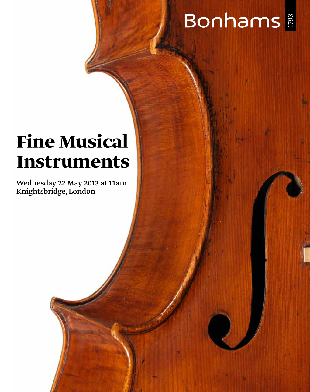 Fine Musical Instruments Wednesday 22 May 2013 at 11Am Knightsbridge, London