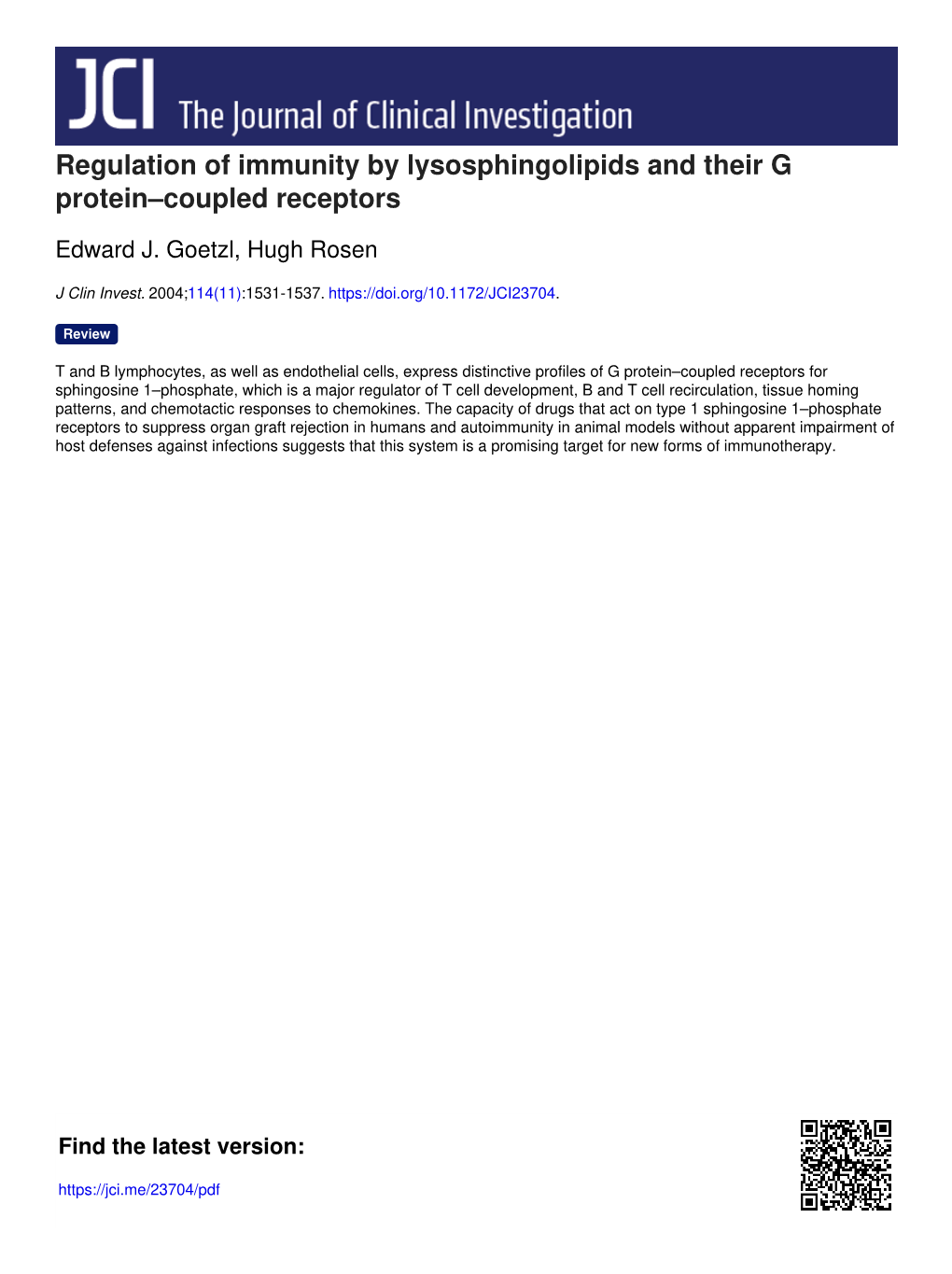 Regulation of Immunity by Lysosphingolipids and Their G Protein–Coupled Receptors