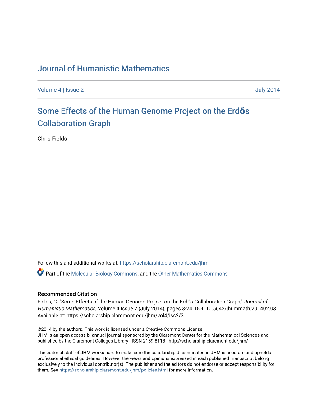 Some Effects of the Human Genome Project on the Erdős Collaboration Graph