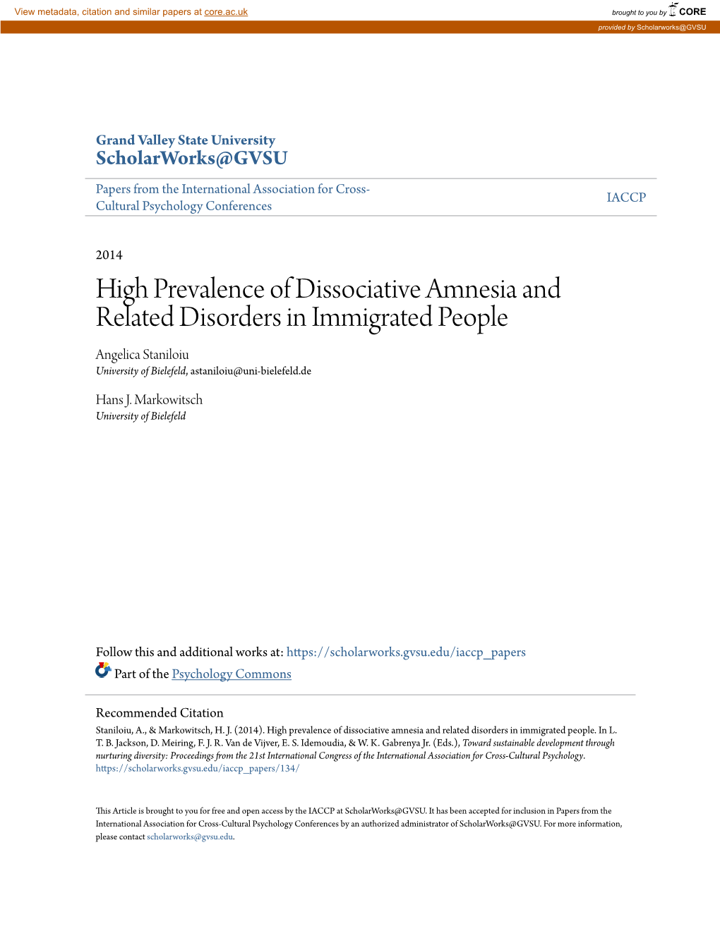 High Prevalence of Dissociative Amnesia and Related Disorders in Immigrated People Angelica Staniloiu University of Bielefeld, Astaniloiu@Uni-Bielefeld.De