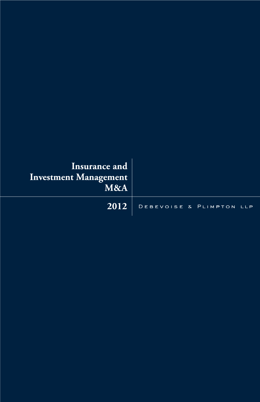 Insurance and Investment Management M&A 2012