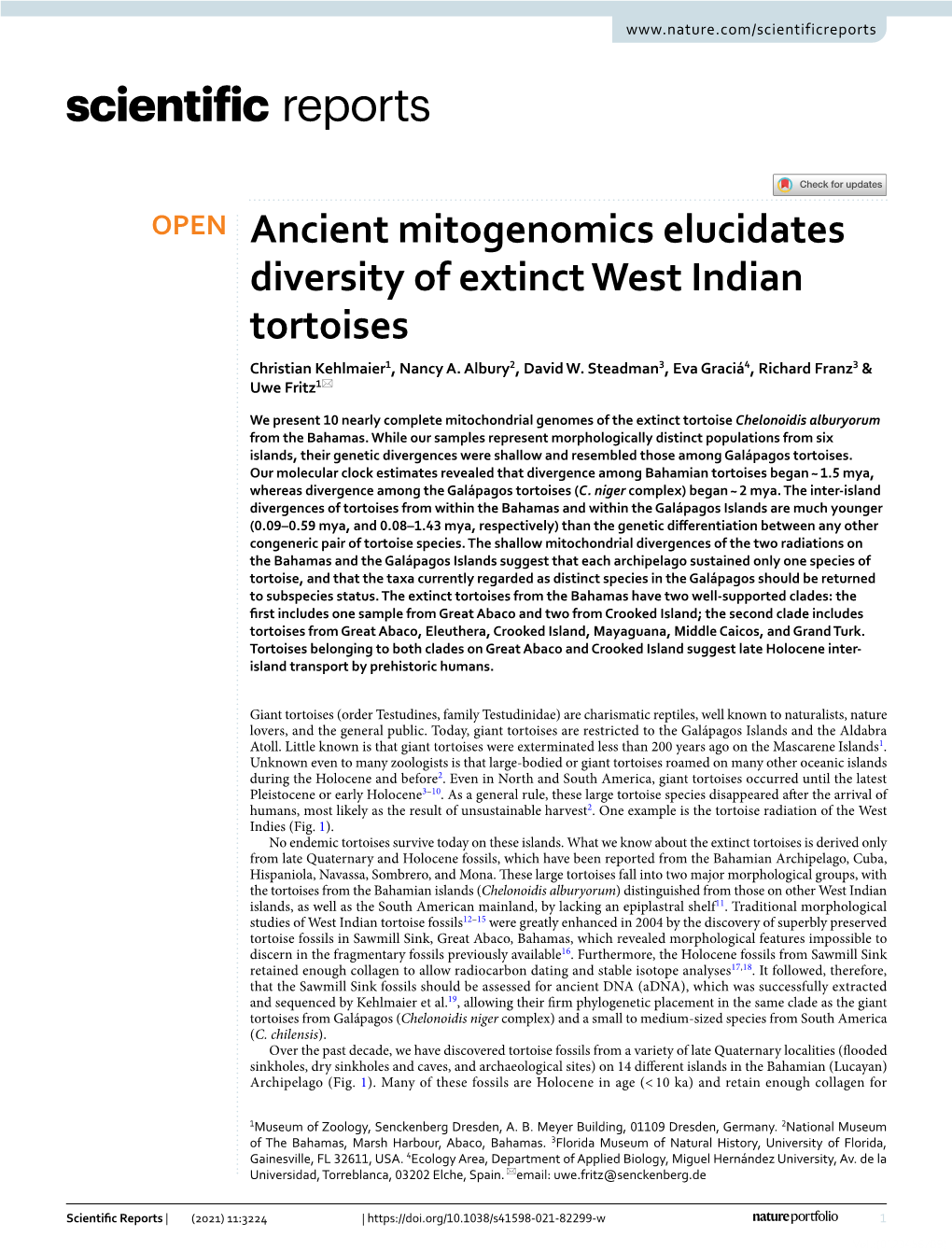 Ancient Mitogenomics Elucidates Diversity of Extinct West Indian Tortoises Christian Kehlmaier1, Nancy A