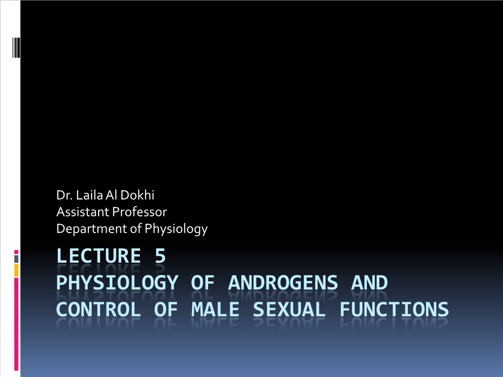 Lecture 1 Hypothalamic and Pituitary Gonadal Axis