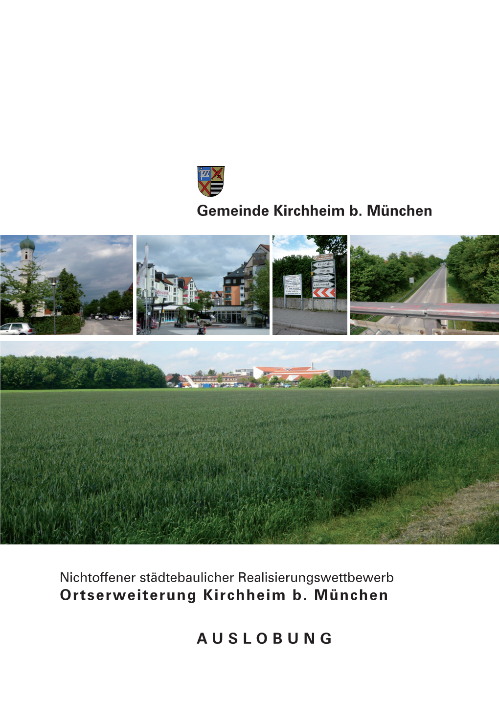Ortserweiterung Kirchheim B. München Auslobung Gemeinde