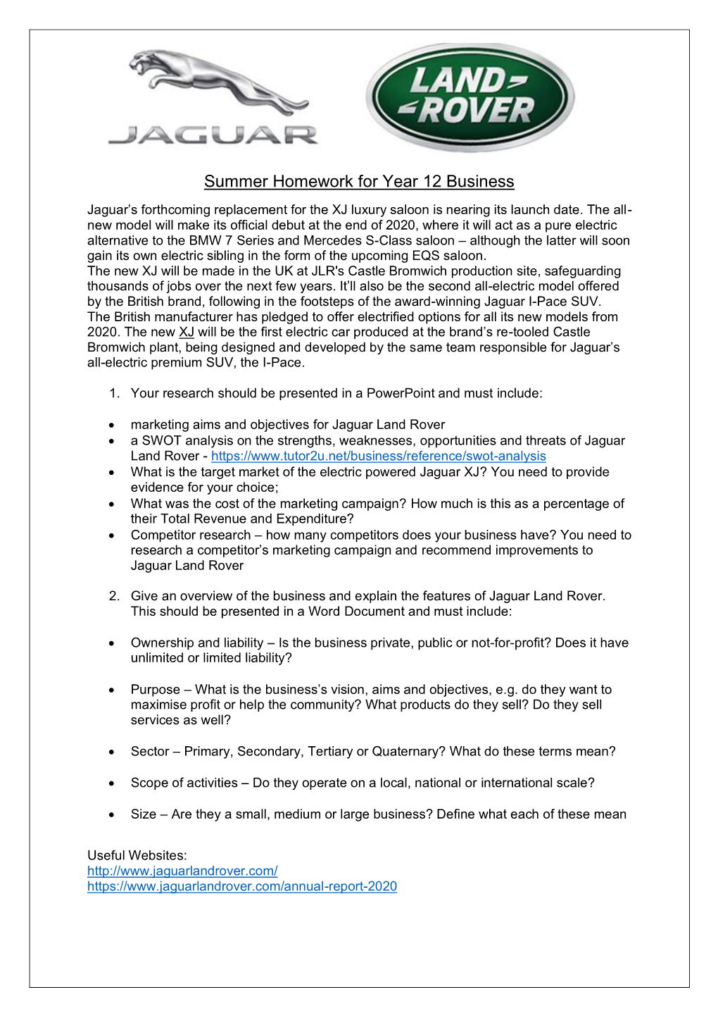 Summer Homework for Year 12 Business Jaguar’S Forthcoming Replacement for the XJ Luxury Saloon Is Nearing Its Launch Date