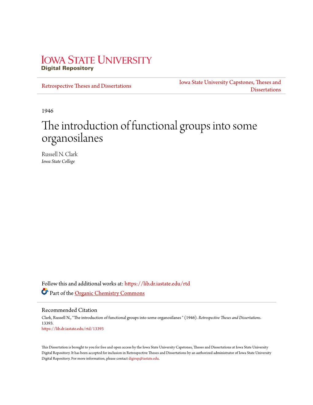 The Introduction of Functional Groups Into Some Organosilanes Russell N