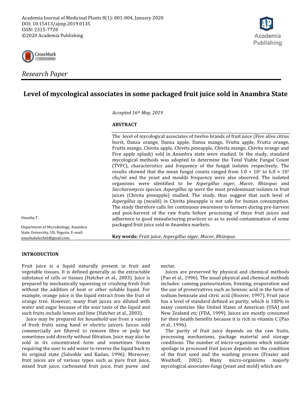 Research Paper Level of Mycological Associates in Some Packaged Fruit