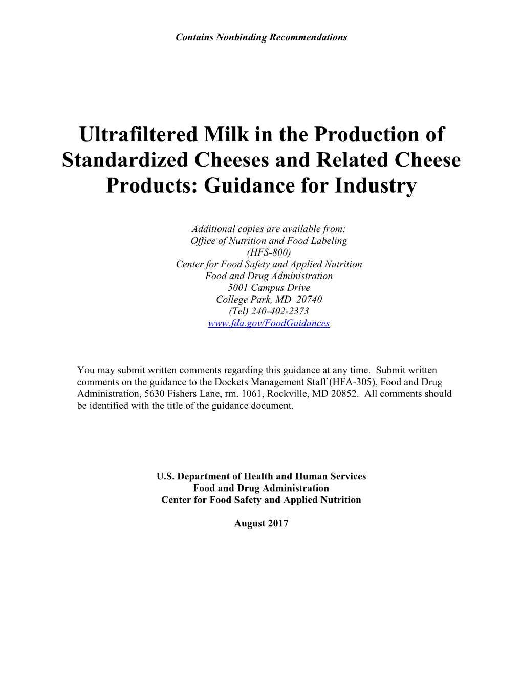 Ultrafiltered Milk in the Production of Standardized Cheeses and Related Cheese Products: Guidance for Industry