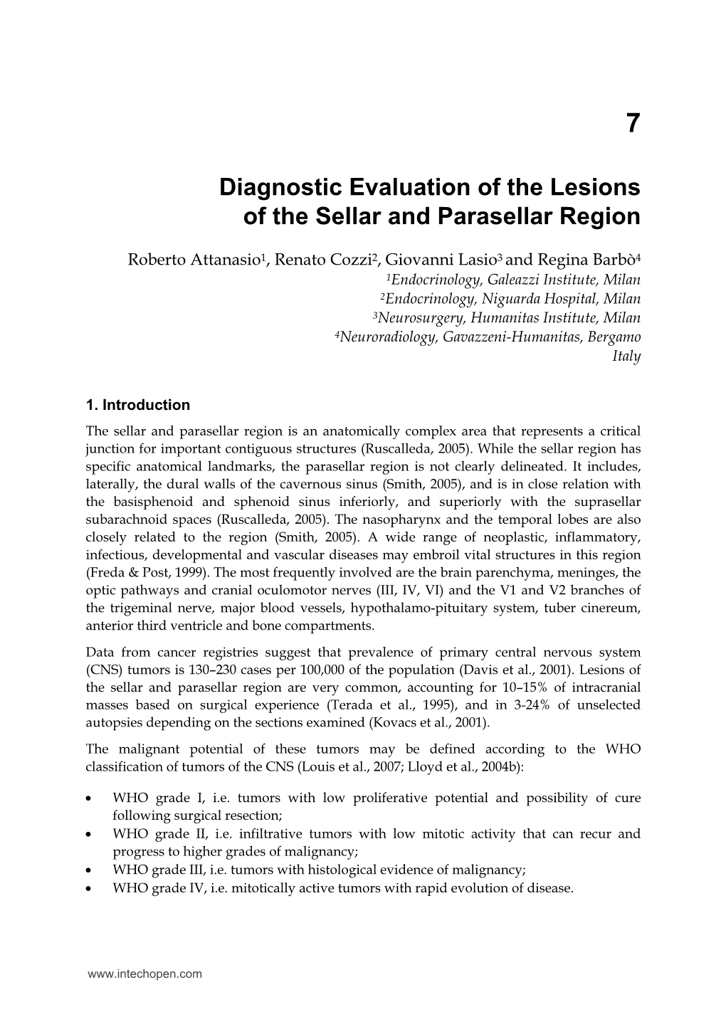 Diagnostic Evaluation of the Lesions of the Sellar and Parasellar Region