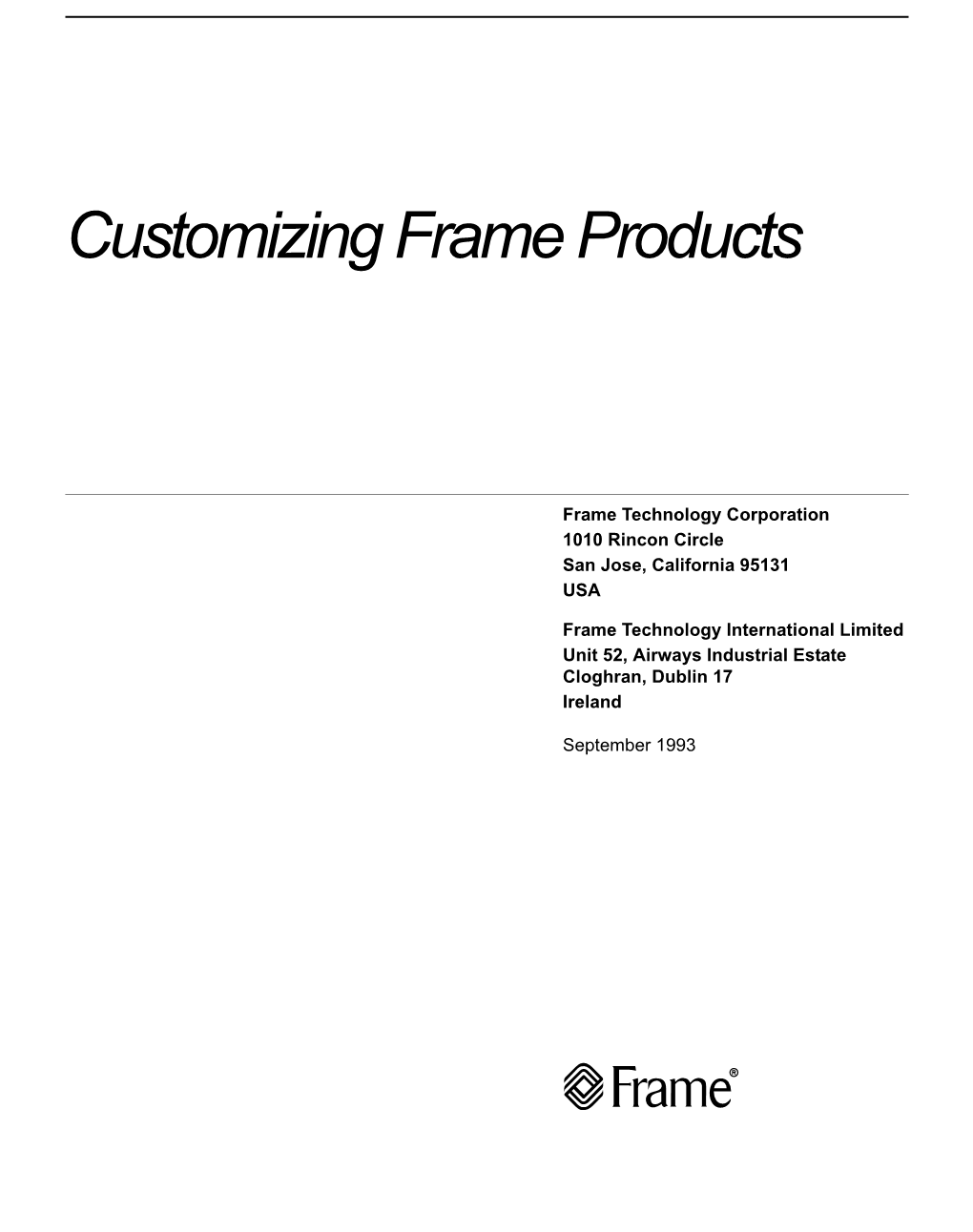 Customizing Frame Products