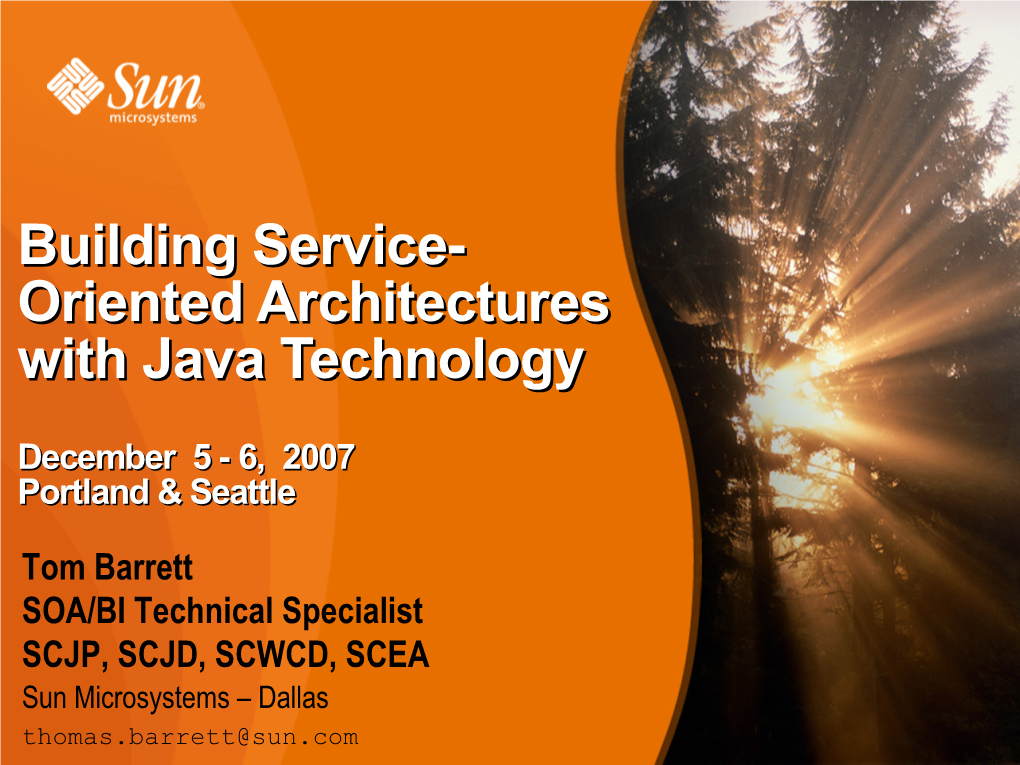 Building Service- Oriented Architectures with Java Technology