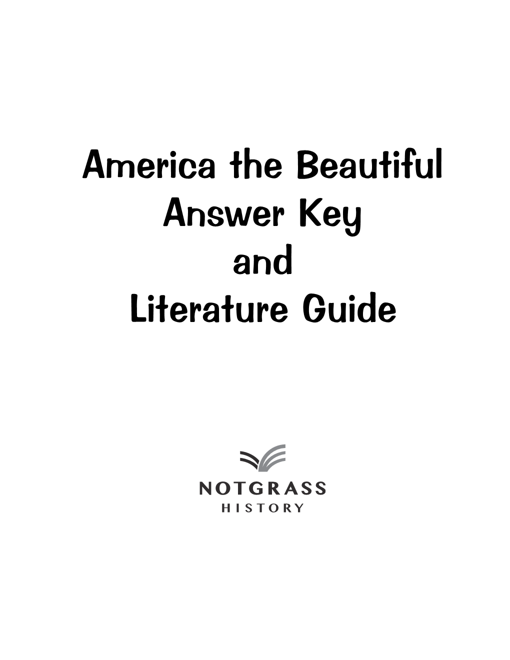 America the Beautiful Answer Key and Literature