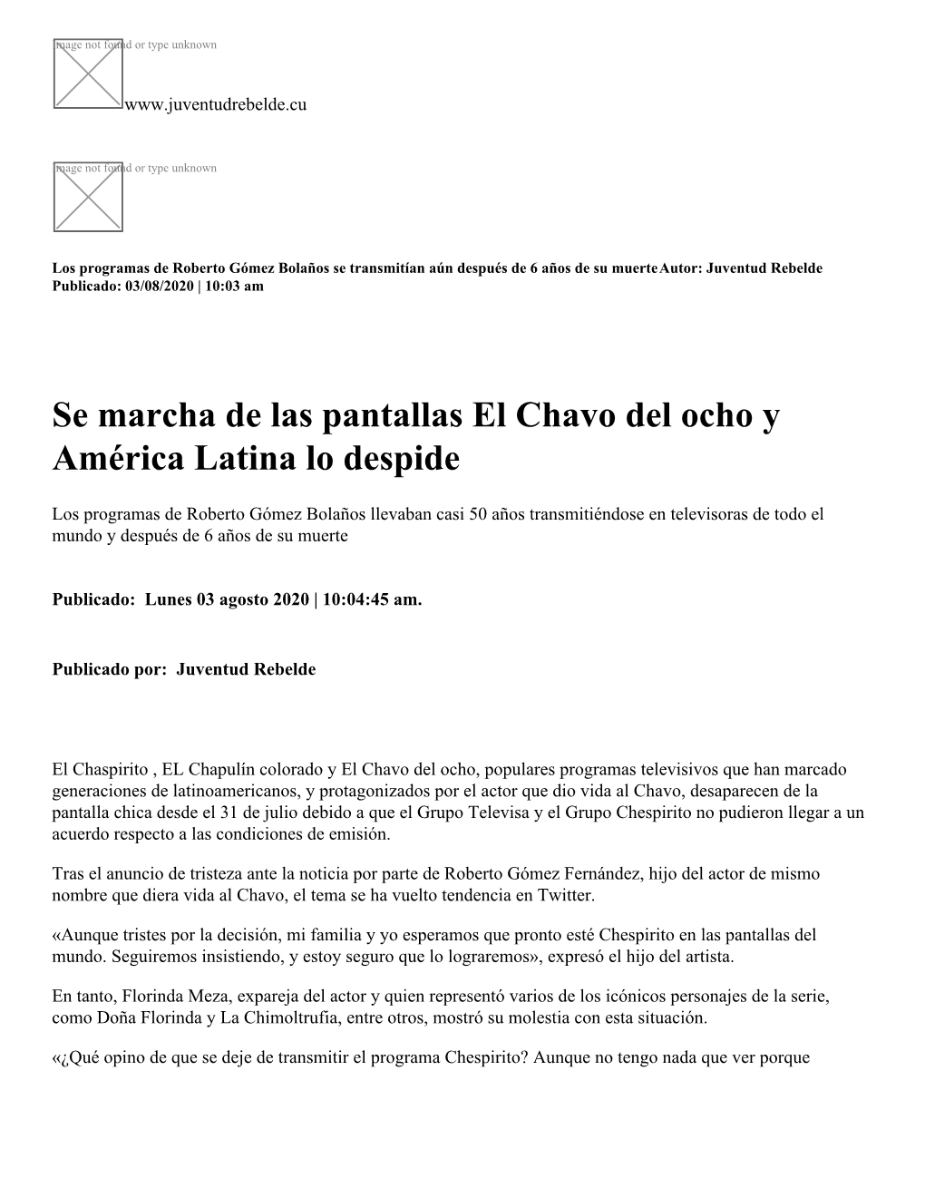 Se Marcha De Las Pantallas El Chavo Del Ocho Y América Latina Lo Despide