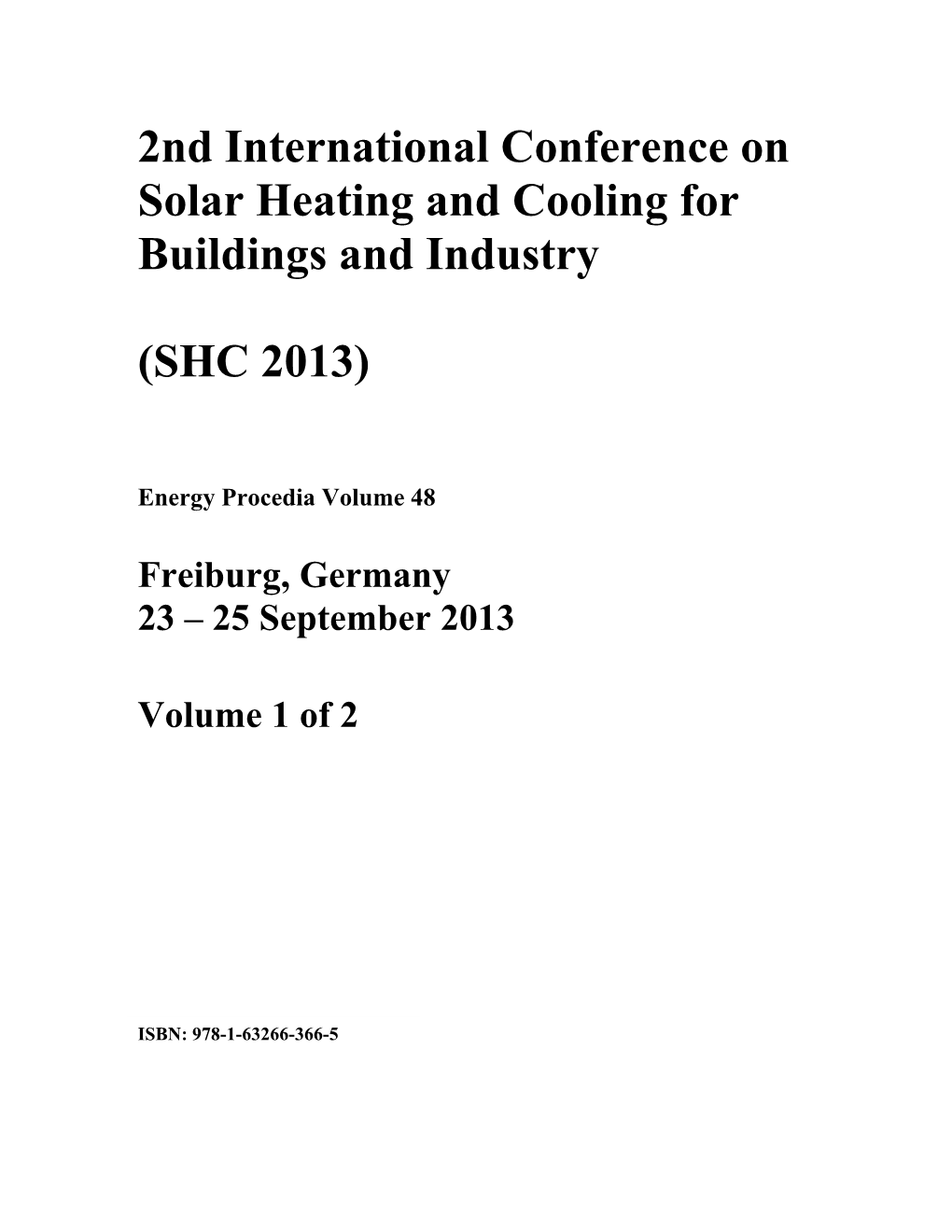 Investigations of Intelligent Solar Heating Systems for Single Family House