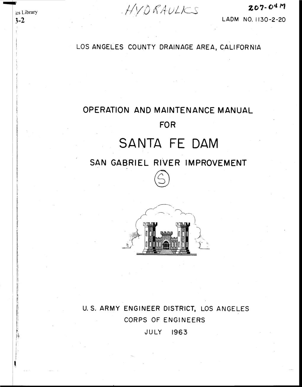 Santa Fe Dam and Flood- Control Reservoir, Los Angeles County Drainage Area, California