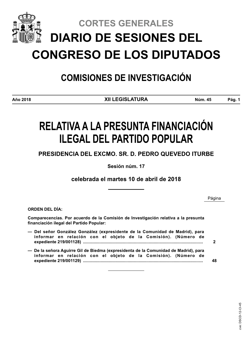 Diario De Sesiones De La Comisión De Investigación Relativa a La Presunta