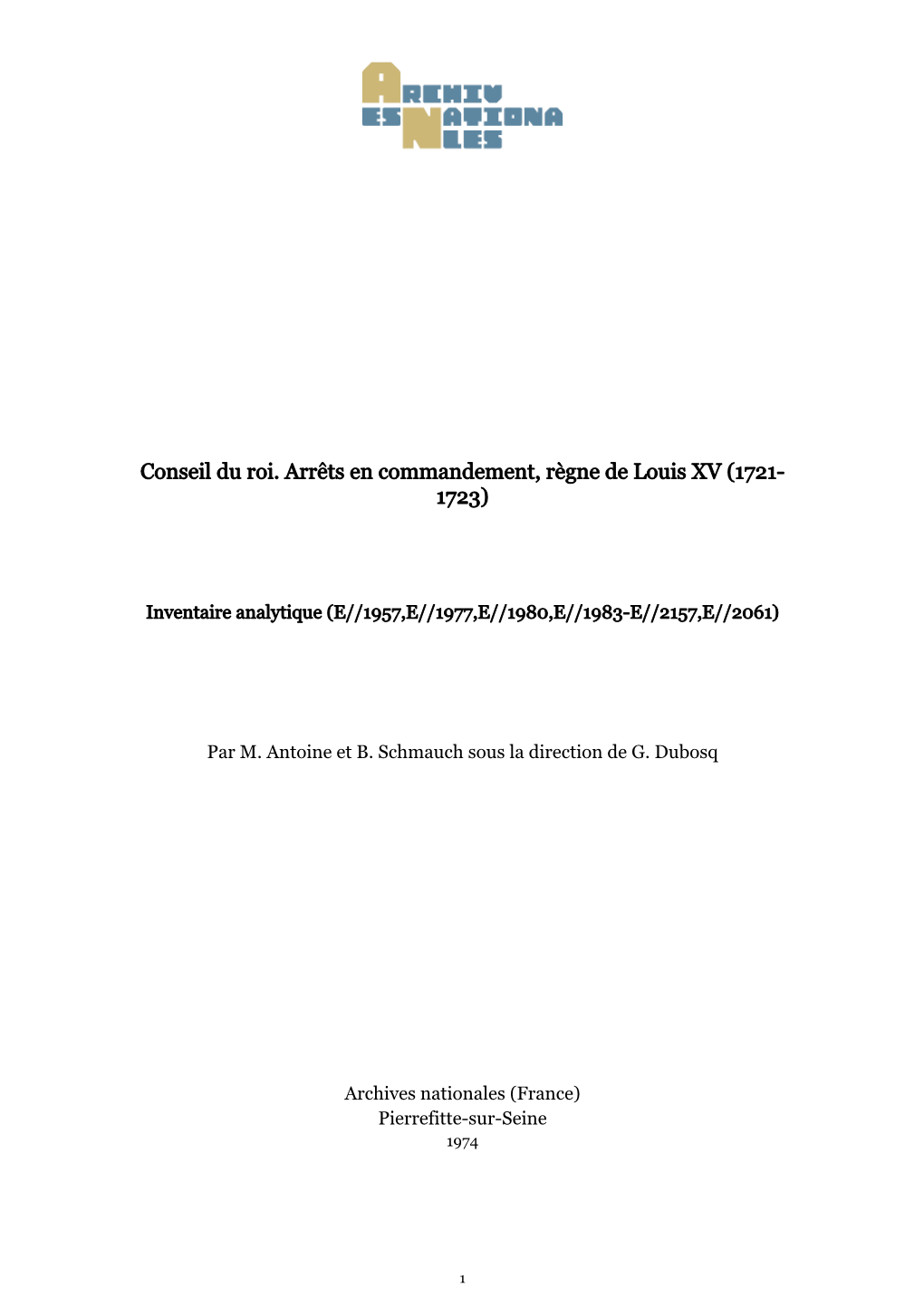 Conseil Du Roi. Arrêts En Commandement, Règne De Louis XV (1721- 1723)