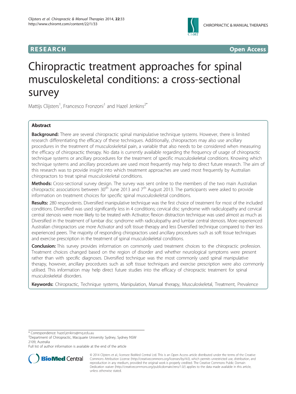 Chiropractic Treatment Approaches for Spinal Musculoskeletal Conditions: a Cross-Sectional Survey Mattijs Clijsters1, Francesco Fronzoni1 and Hazel Jenkins2*