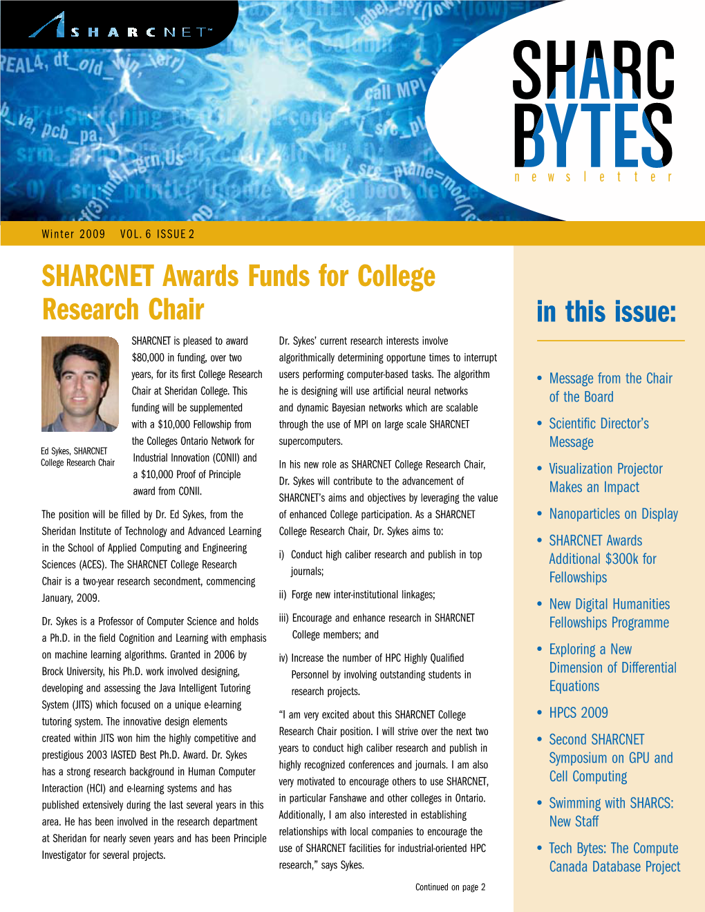 In This Issue: SHARCNET Awards Funds for College Research Chair