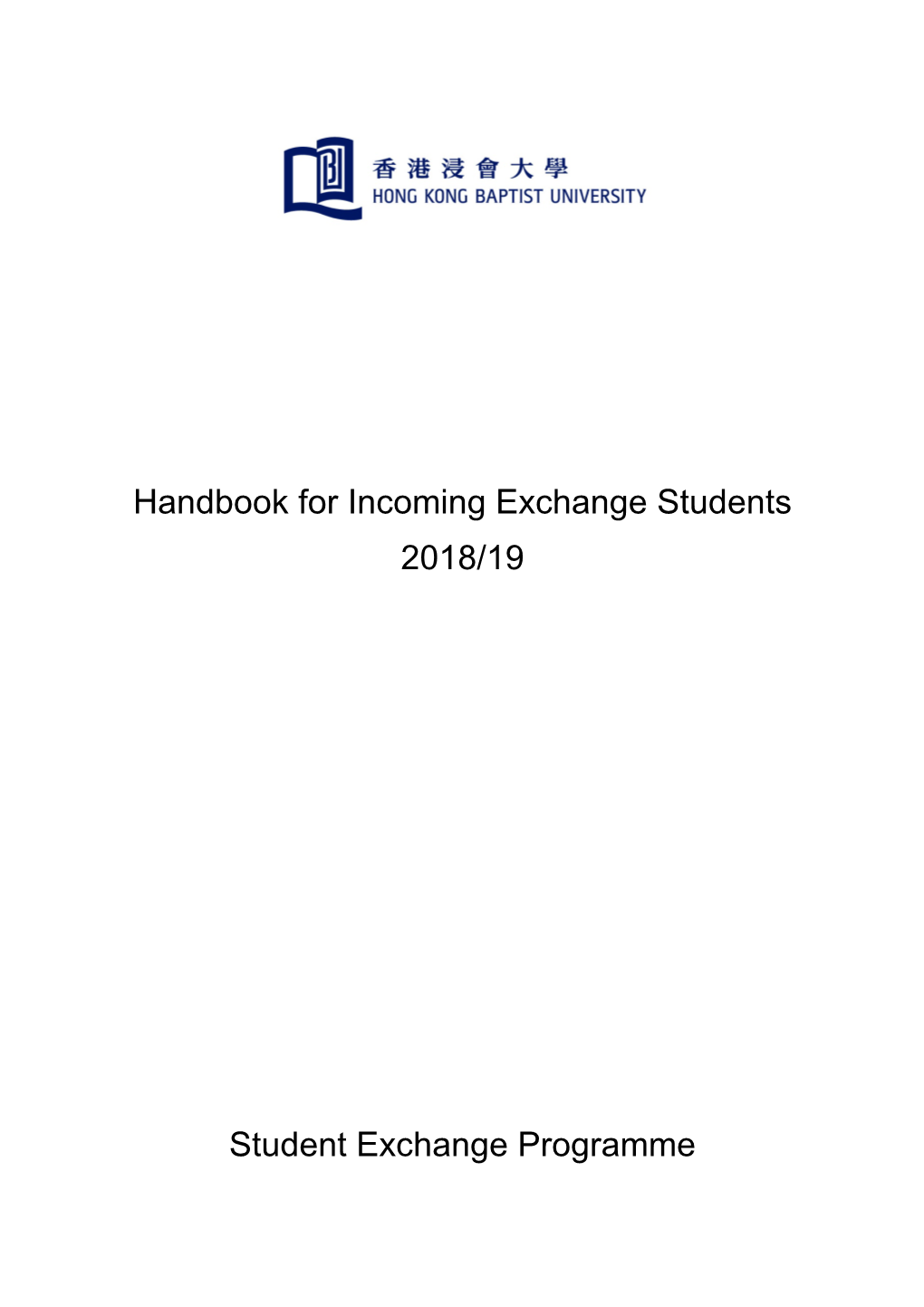 Handbook for Incoming Exchange Students 2018/19 Student Exchange Programme