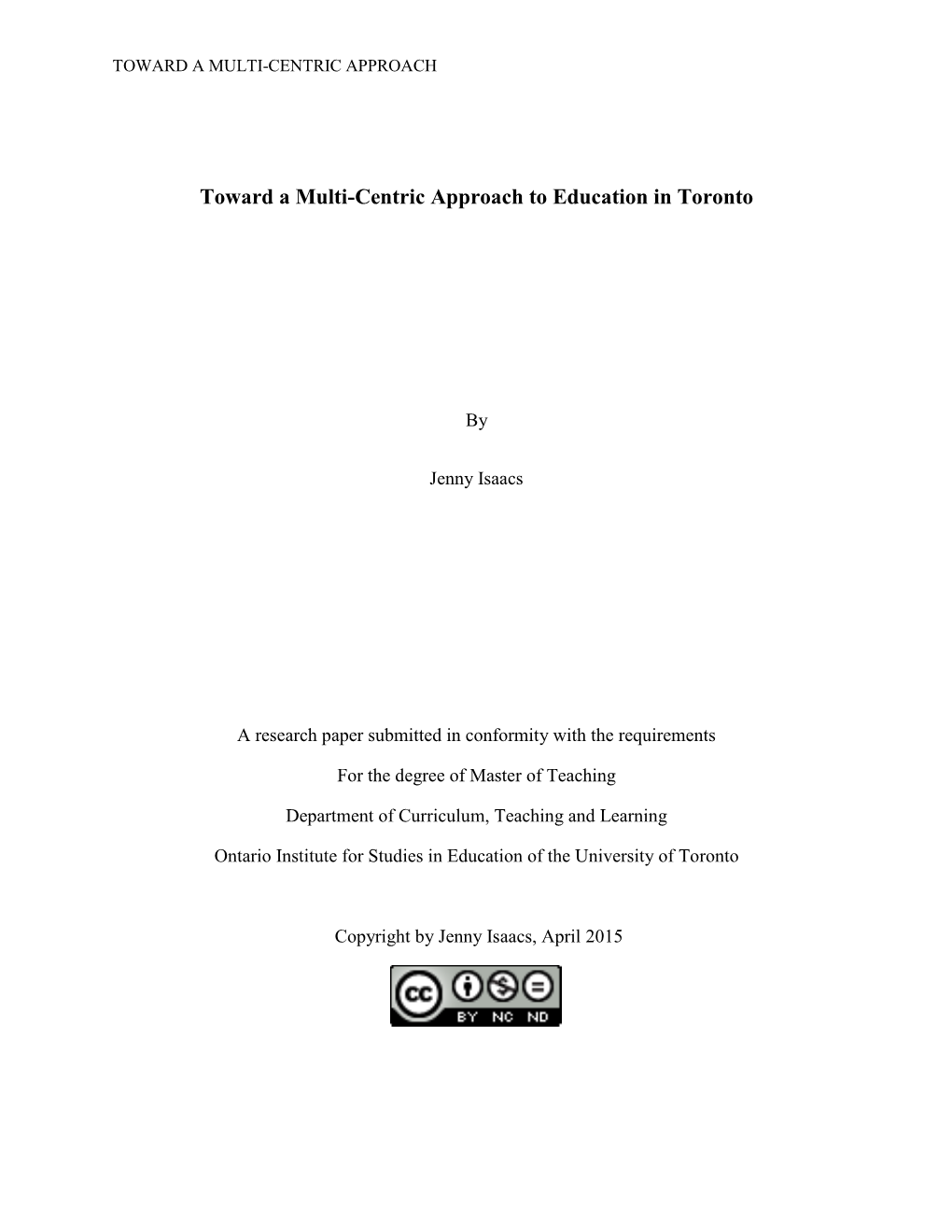 Toward a Multi-Centric Approach to Education in Toronto