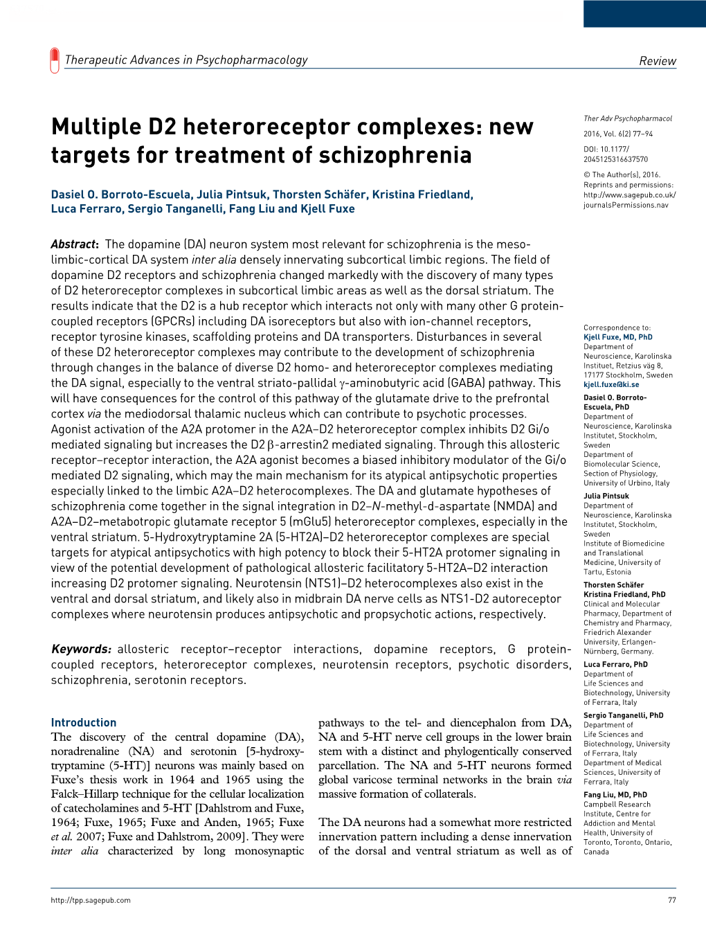 Multiple D2 Heteroreceptor Complexes: New Targets for Treatment Of