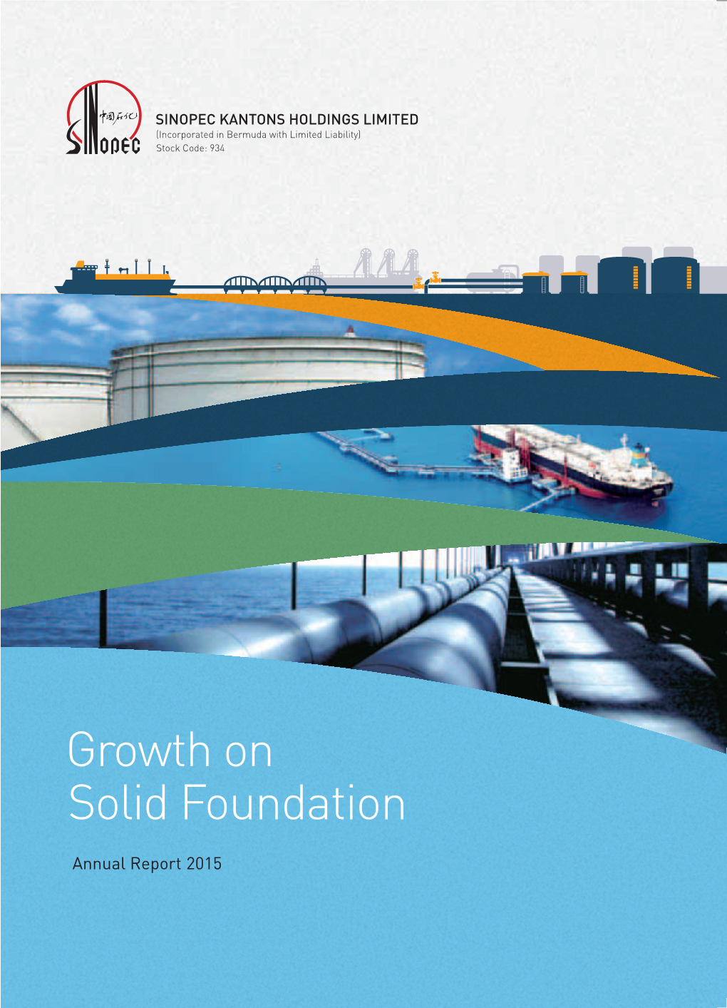 Annual Report 2015 to Become a World-Class International Petrochemical Storage and Logistics Company