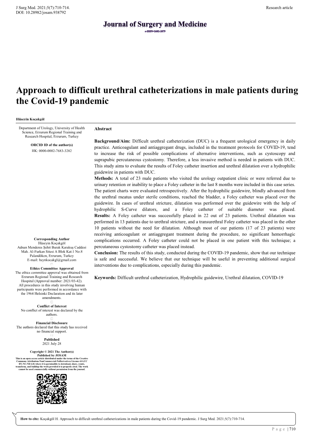 Approach to Difficult Urethral Catheterizations in Male Patients During the Covid-19 Pandemic