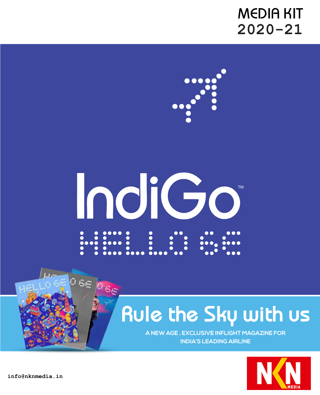 Rule the Sky with Us a New Age , Exclusive Inflight Magazine for India’S Leading Airline